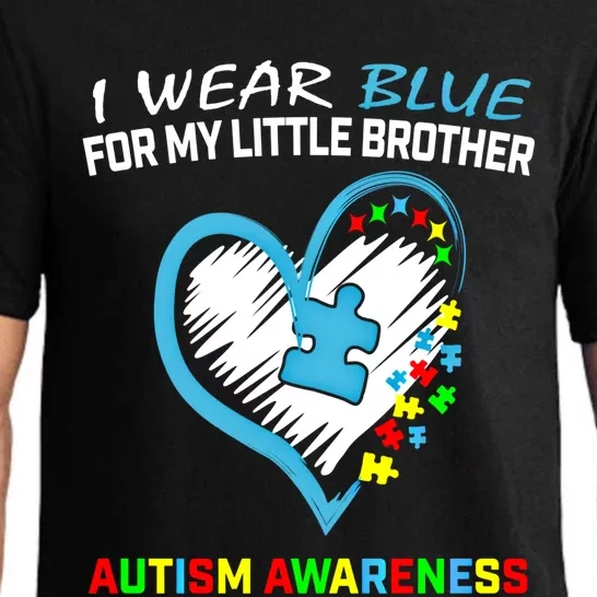 Blue For My Little Brother Autism Awareness Funny Gift Acceptance Gift Pajama Set