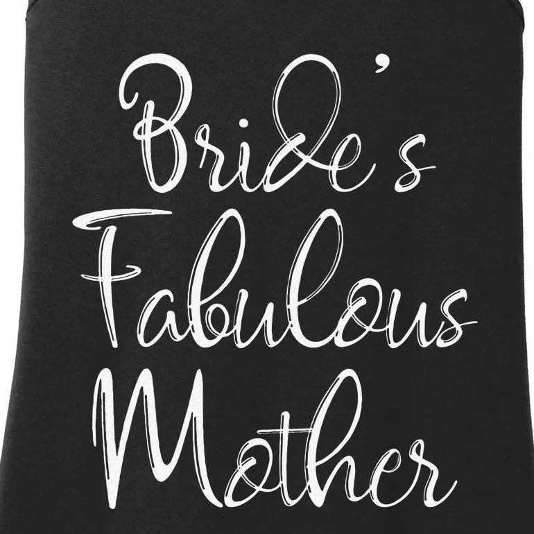 BrideS Fabulous Mother Matching Family Bridal Party Ladies Essential Tank