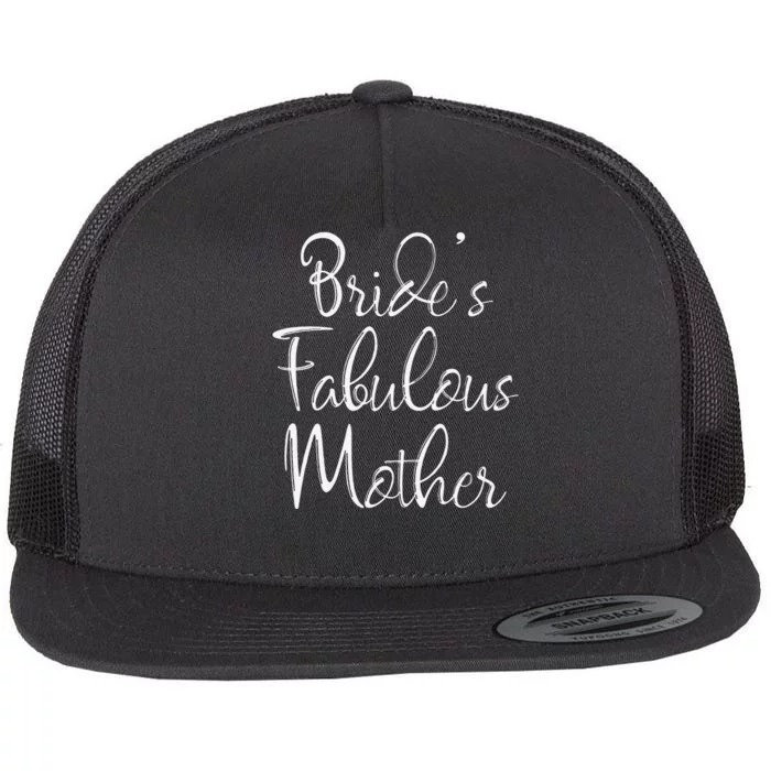 BrideS Fabulous Mother Matching Family Bridal Party Flat Bill Trucker Hat