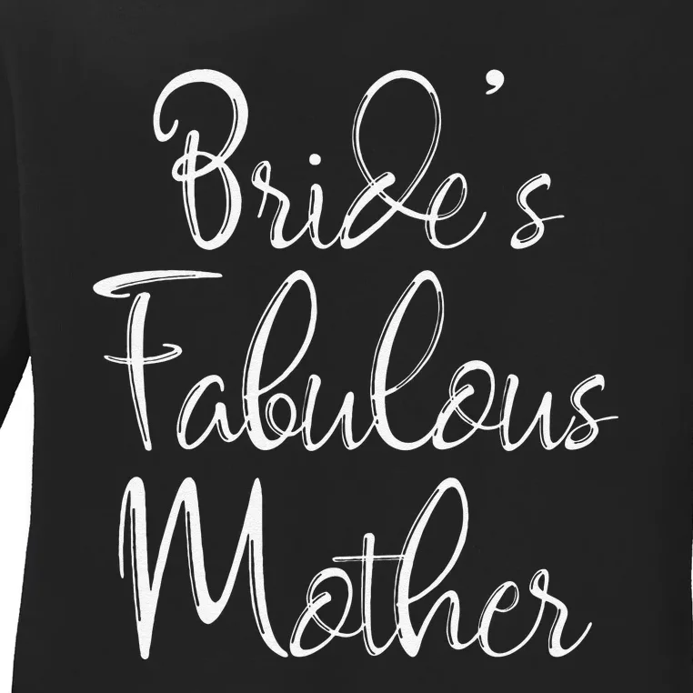 BrideS Fabulous Mother Matching Family Bridal Party Ladies Long Sleeve Shirt