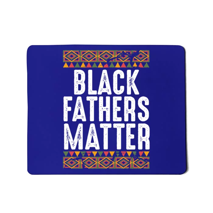 Black Fathers Matter Funny Black Dad African American Daddy Cool Gift Mousepad