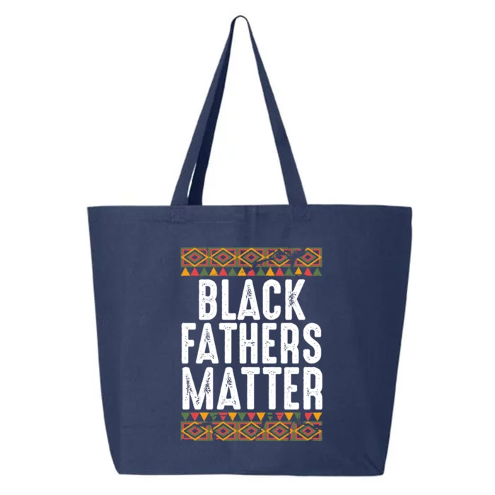 Black Fathers Matter Funny Black Dad African American Daddy Cool Gift 25L Jumbo Tote