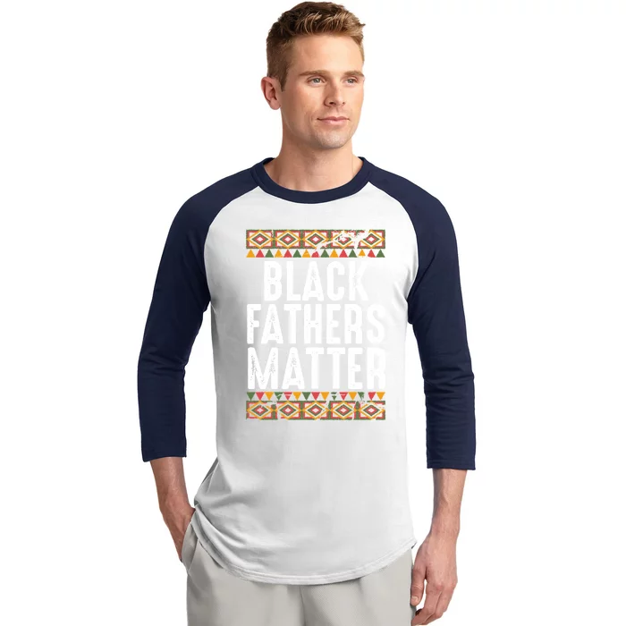 Black Fathers Matter Funny Black Dad African American Daddy Cool Gift Baseball Sleeve Shirt