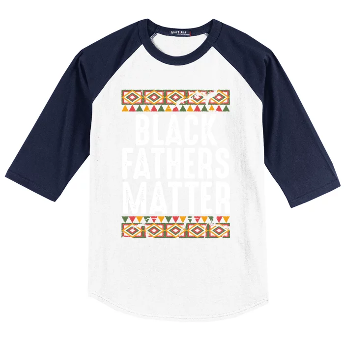 Black Fathers Matter Funny Black Dad African American Daddy Cool Gift Baseball Sleeve Shirt