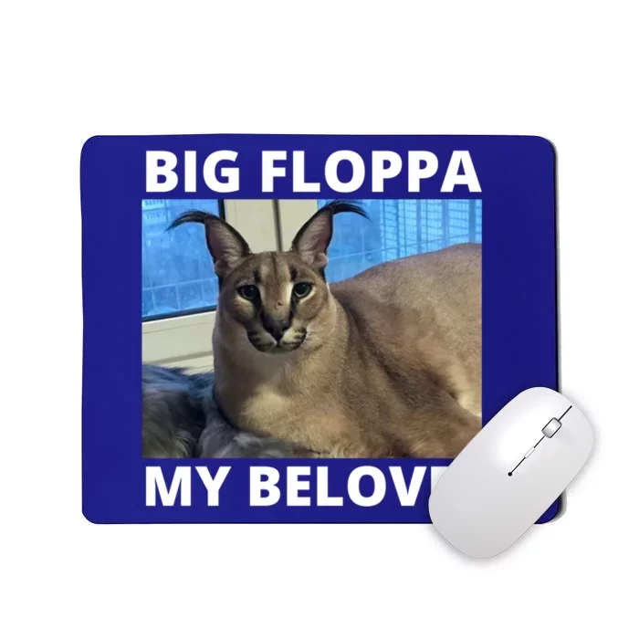 Big Floppa My Beloved Caracal Cat Meme Meaningful Gift Mousepad