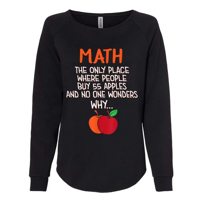 Best Funny Math Teacher Joke Humor Science Fun Math Pun Womens California Wash Sweatshirt