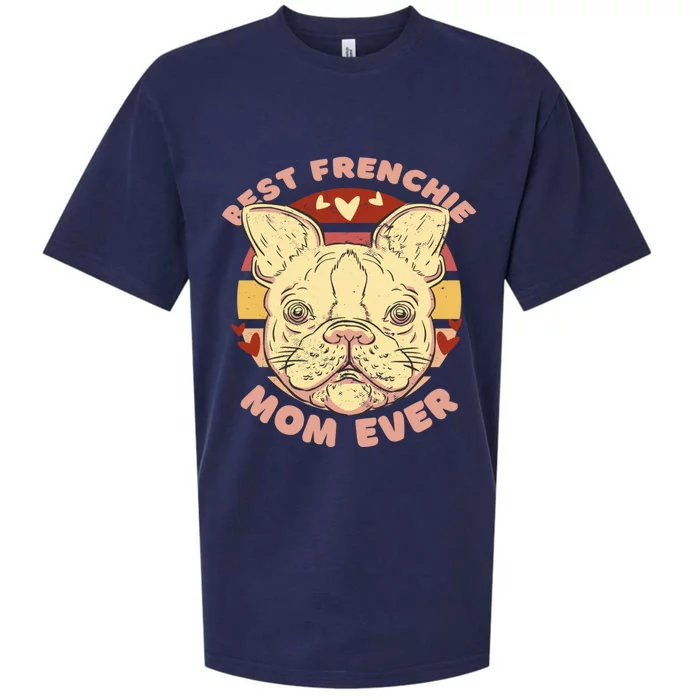 Best Frenchie Mom Ever For Dog Lover Gift Sueded Cloud Jersey T-Shirt