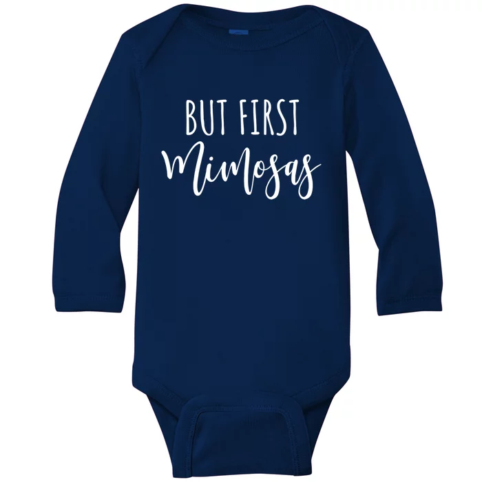 But First Mimosas Funny Brunch Design Gift Baby Long Sleeve Bodysuit