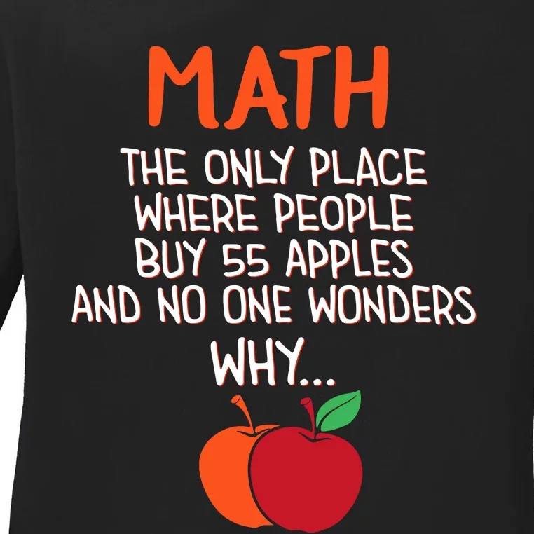 Best Funny Math Teacher Joke Humor Science Fun Math Pun Ladies Long Sleeve Shirt