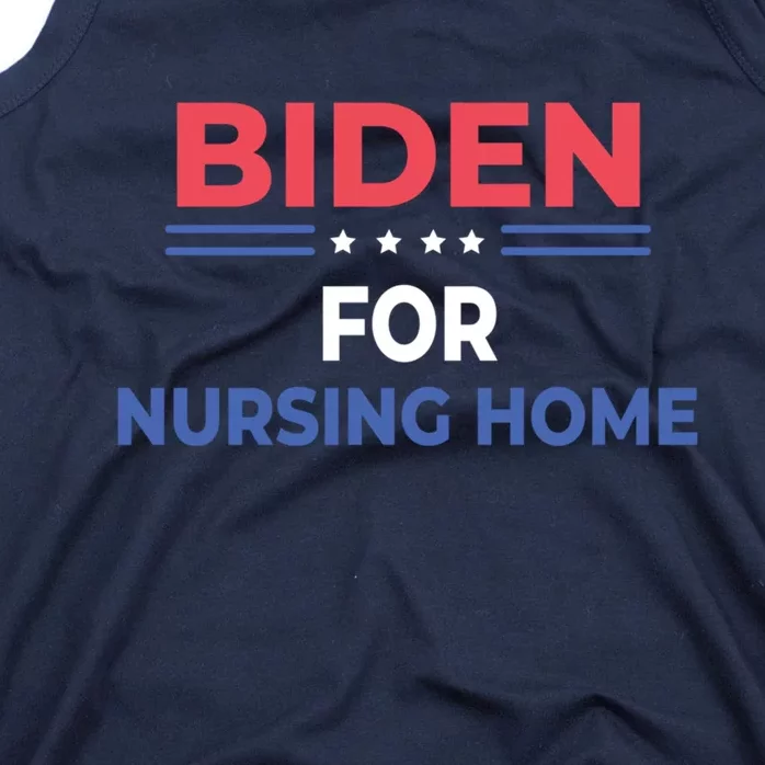 Biden For Nursing Home Tank Top