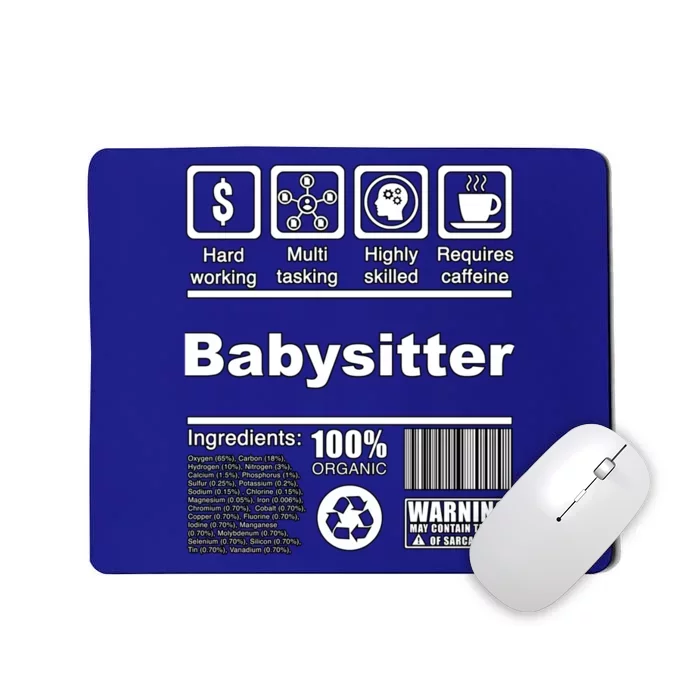 Babysitter Funny Nutritional Facts Gift Sitters Great Gift Mousepad