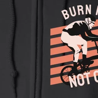 Burn Fat Not Oil Full Zip Hoodie