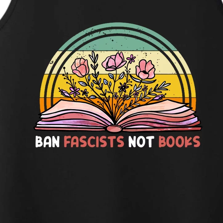 Ban Fascists Not Books Pink Flowers Gift Performance Tank