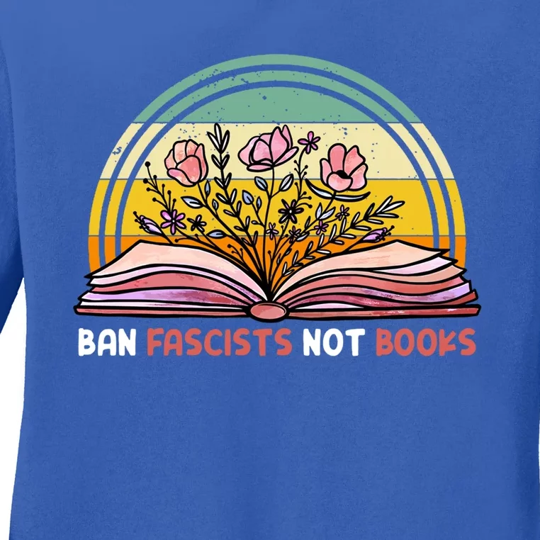 Ban Fascists Not Books Pink Flowers Gift Ladies Long Sleeve Shirt