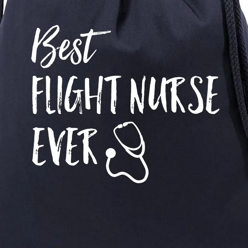 Best Flight Nurse Ever National Nurses Week Gift Drawstring Bag