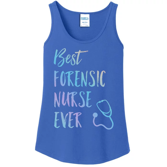 Best Forensic Nurse Ever National Nurses Week Meaningful Gift Ladies Essential Tank