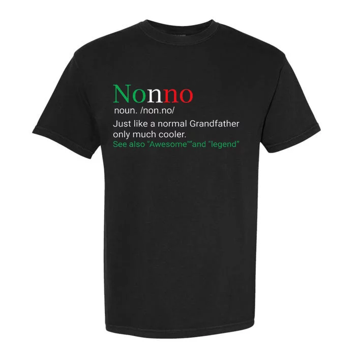 Best Funny Nonno Italian Grandfather Garment-Dyed Heavyweight T-Shirt