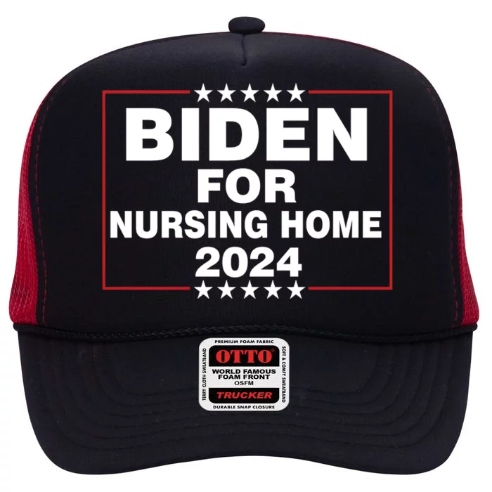 Biden For Nursing Home 2024 High Crown Mesh Trucker Hat