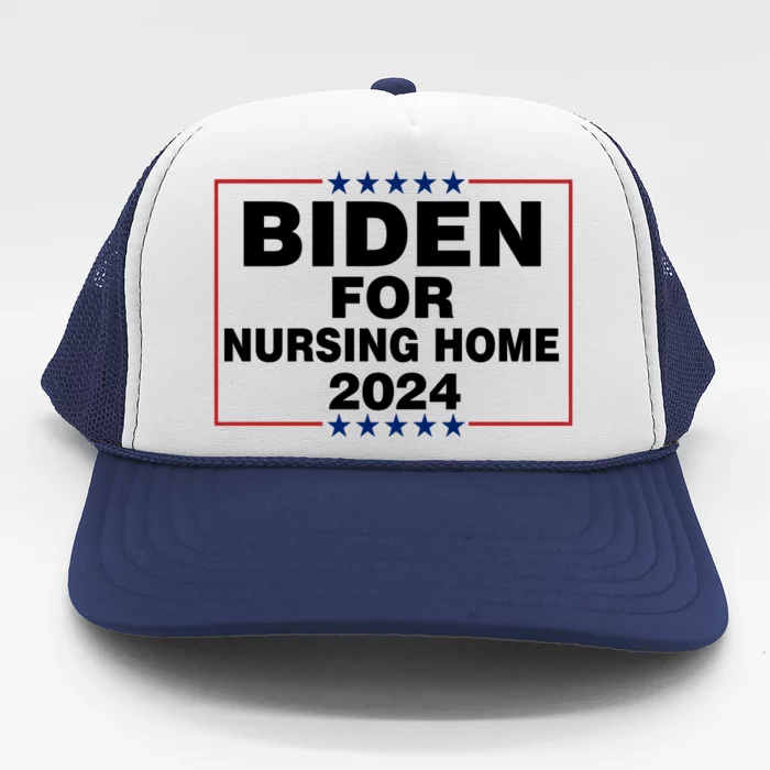 Biden For Nursing Home 2024 Trucker Hat