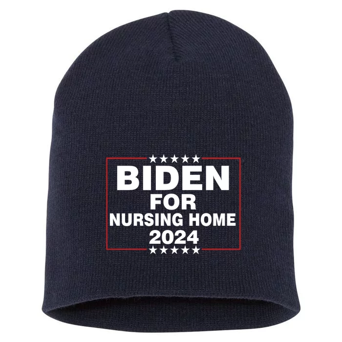 Biden For Nursing Home 2024 Short Acrylic Beanie