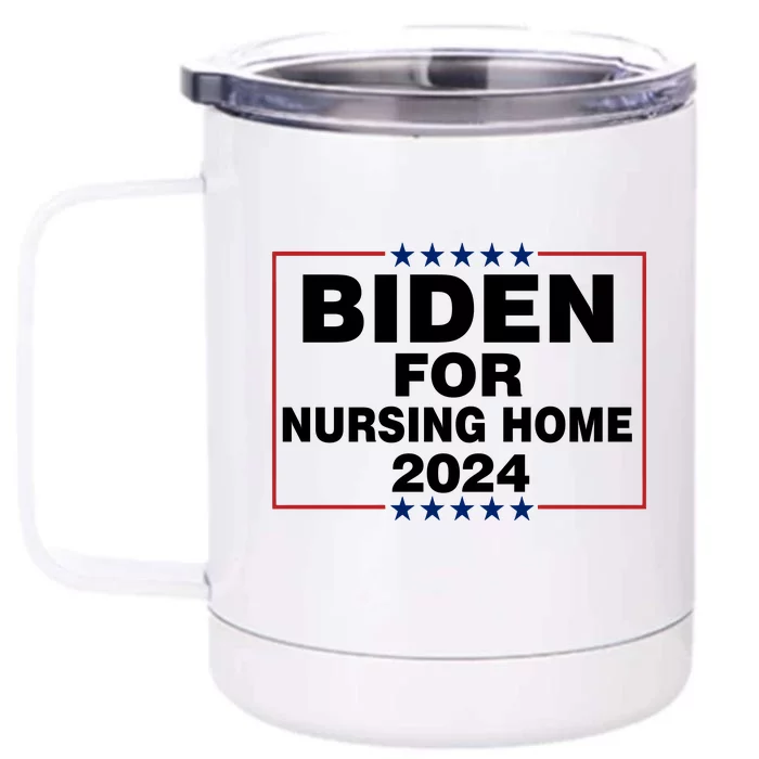 Biden For Nursing Home 2024 Front & Back 12oz Stainless Steel Tumbler Cup