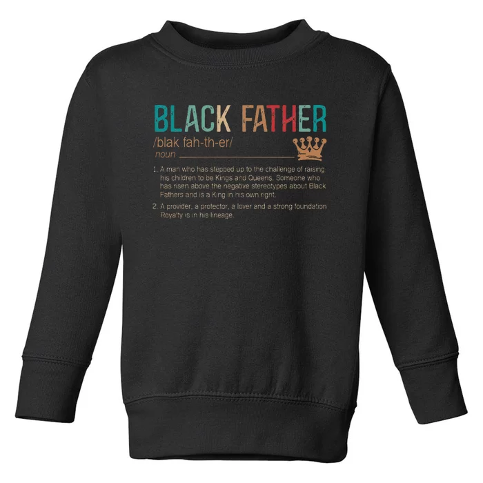 Black Father Noun Father Day Gifts Classic Toddler Sweatshirt