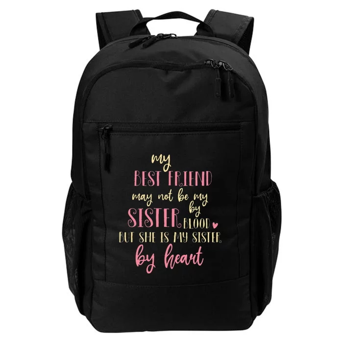 Best Friend Not By Blood But Buy Heart BFF Best Friend Daily Commute Backpack