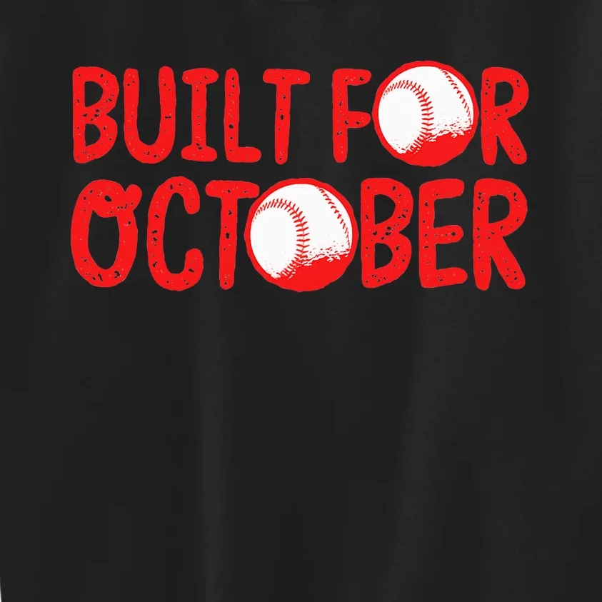 Built For October Baseball Month Playoffs Retro Swing Red Kids Sweatshirt