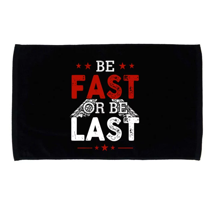 Be Fast Or Last Drag Dirt Racing Race Car Driver Racer Microfiber Hand Towel