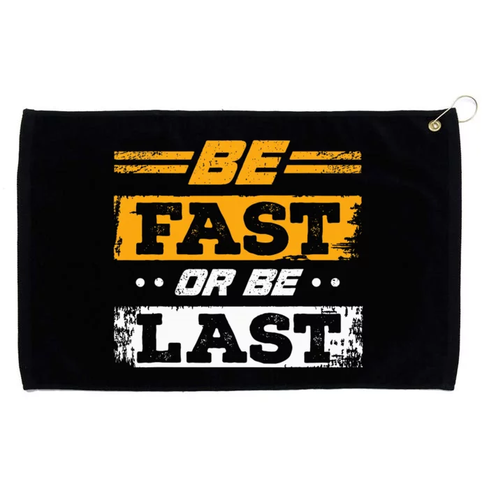 Be Fast Or Be Last Drag Racing Race Drifting Cars Grommeted Golf Towel