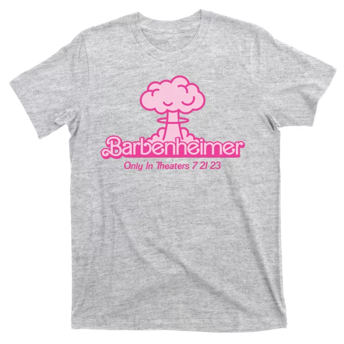 Barbenheimer Funny Only Theaters 7 21 23 T-Shirt