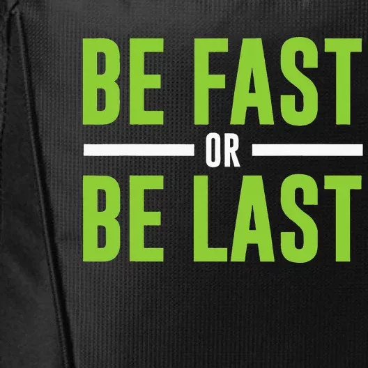 Be Fast or Be Last Track and Field Running City Backpack