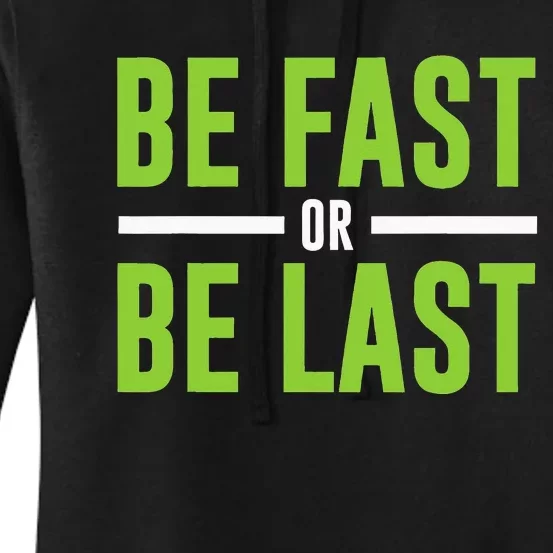 Be Fast or Be Last Track and Field Running Women's Pullover Hoodie