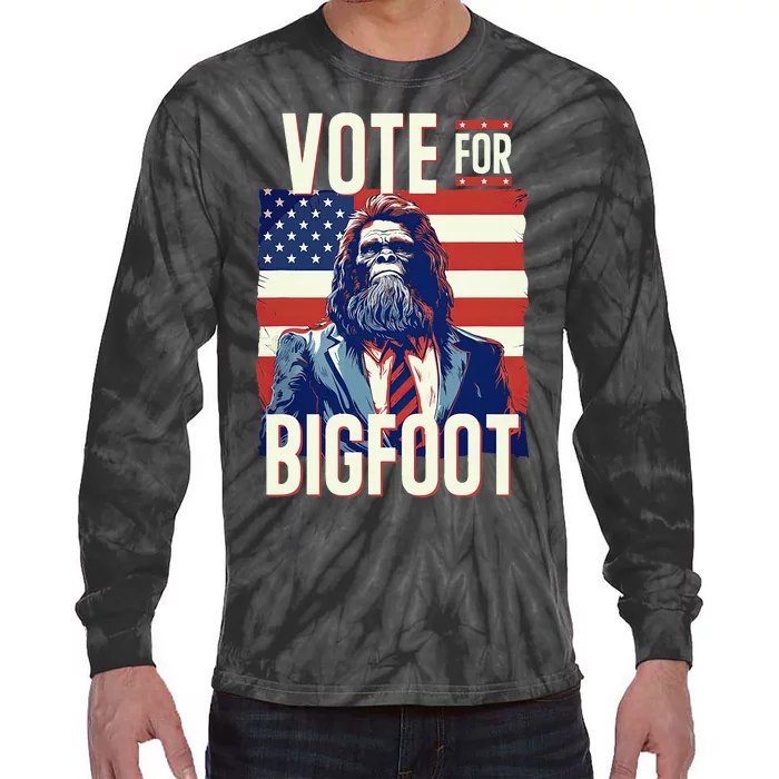 Bigfoot For President Election Vote Sasquatch Usa Tie-Dye Long Sleeve Shirt