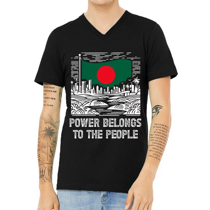 Bangladesh Flag Power Belongs To The People Support National V-Neck T-Shirt