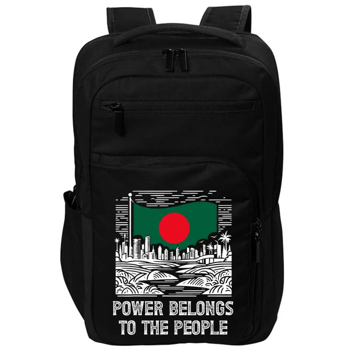 Bangladesh Flag Power Belongs To The People Support National Impact Tech Backpack