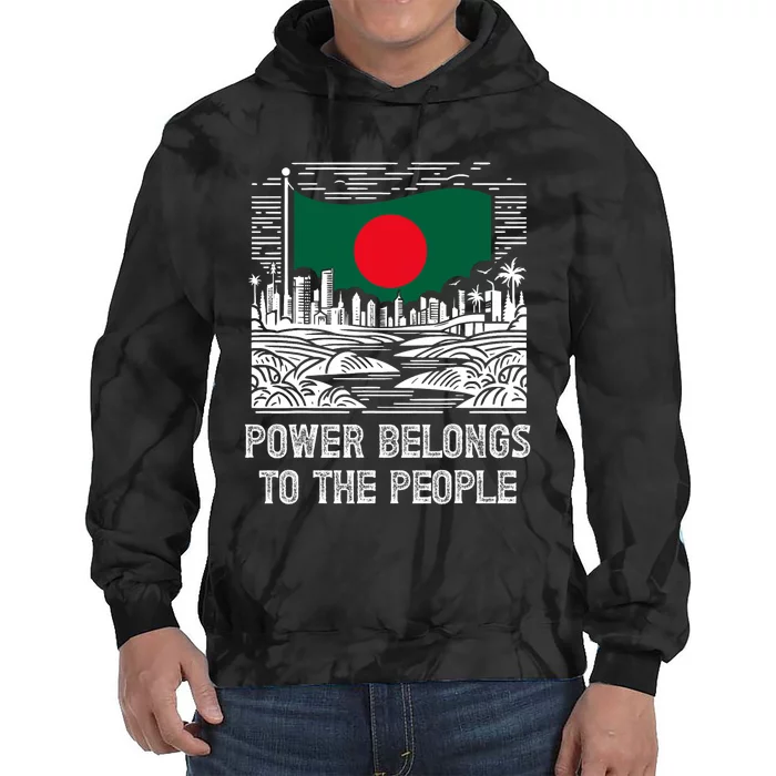 Bangladesh Flag Power Belongs To The People Support National Tie Dye Hoodie