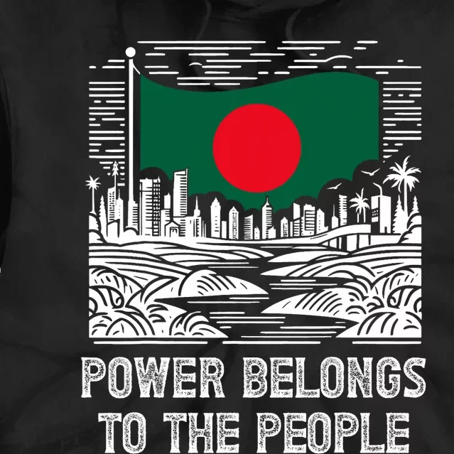 Bangladesh Flag Power Belongs To The People Support National Tie Dye Hoodie