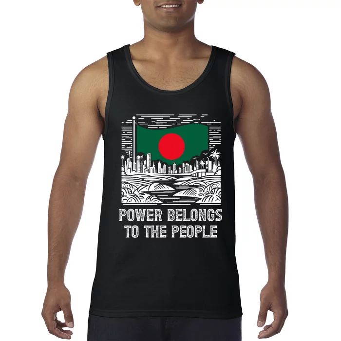 Bangladesh Flag Power Belongs To The People Support National Tank Top