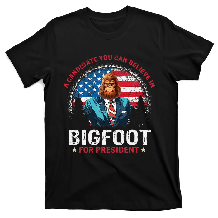 Bigfoot For President Believe Vote Elect Sasquatch Candidate T-Shirt