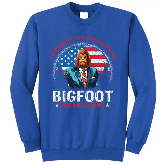 Bigfoot For President Believe Vote Elect Sasquatch Candidate Sweatshirt