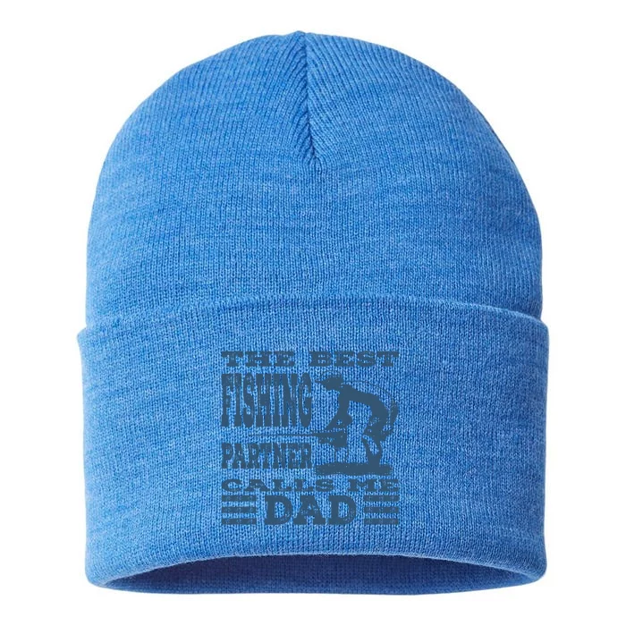 Best Fishing Partner Calls Me Dad FatherS Day Fishing Dad Cute Gift Sustainable Knit Beanie