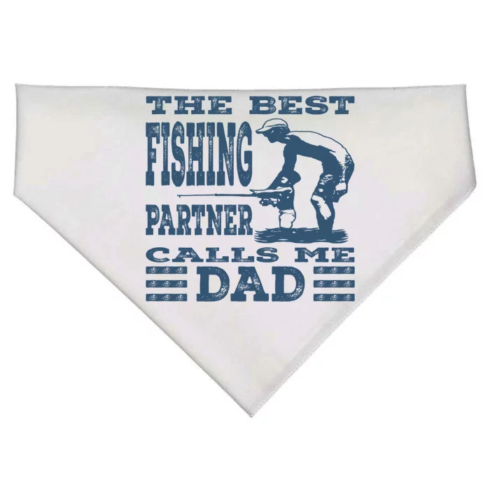 Best Fishing Partner Calls Me Dad FatherS Day Fishing Dad Cute Gift USA-Made Doggie Bandana