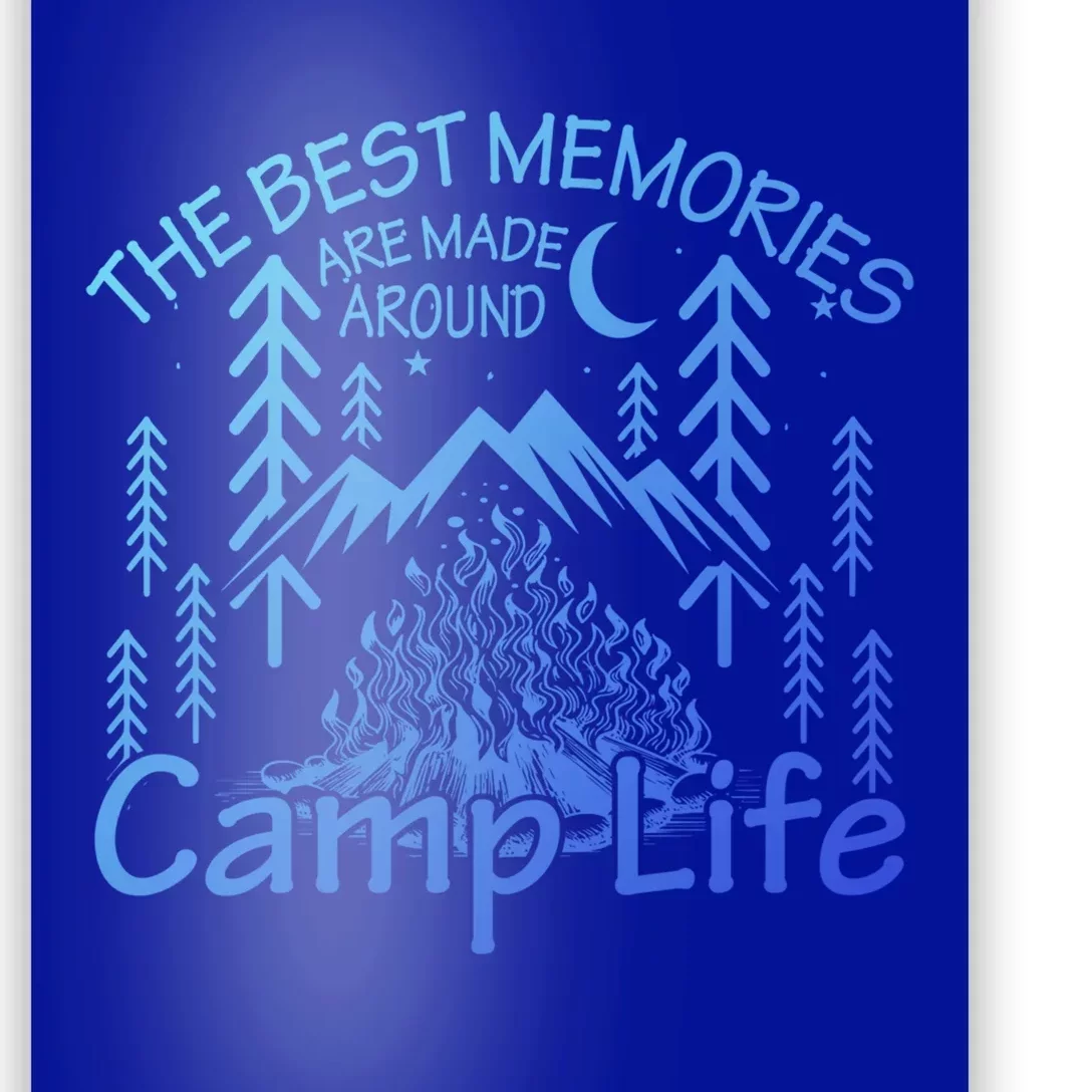 Bonfires Fire Pit Camping Best Memories Made Around Campfire Funny Gift Poster