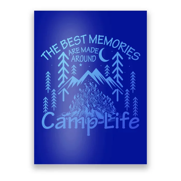 Bonfires Fire Pit Camping Best Memories Made Around Campfire Funny Gift Poster