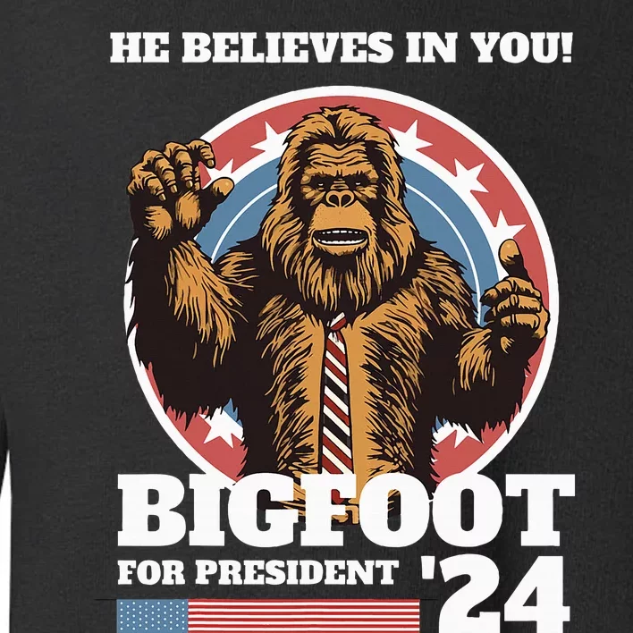 Bigfoot For President 2024 Toddler Sweatshirt