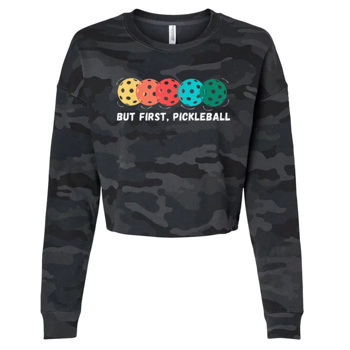 But First Pickleball, Funny Vintage Pickleball Player Cropped Pullover Crew