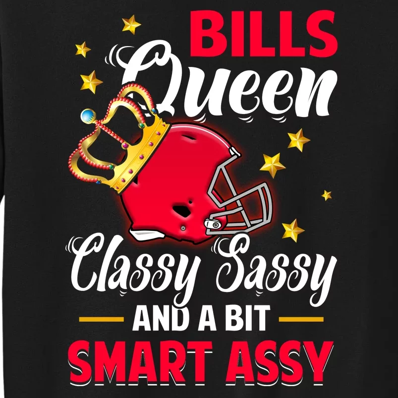 Buffalo Football Queen Classy Sassy And A Bit Smart Assy Sweatshirt