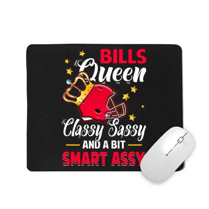 Buffalo Football Queen Classy Sassy And A Bit Smart Assy Mousepad