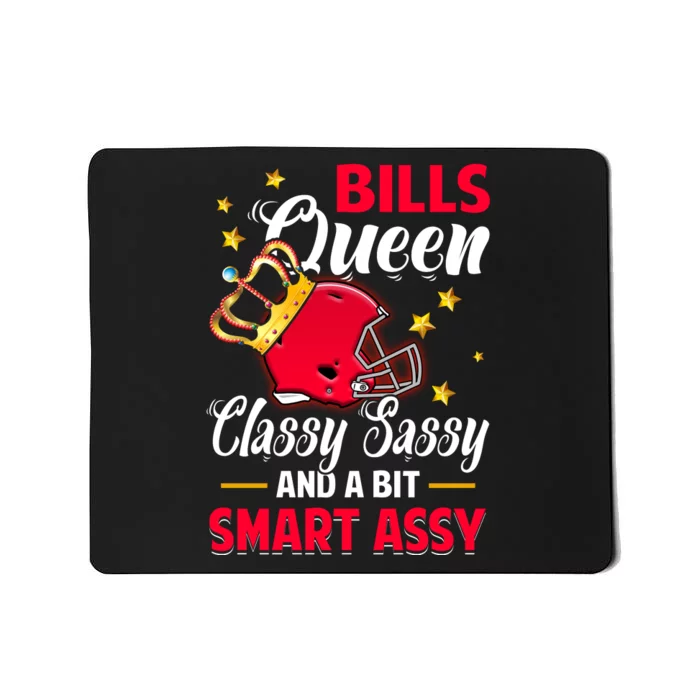 Buffalo Football Queen Classy Sassy And A Bit Smart Assy Mousepad